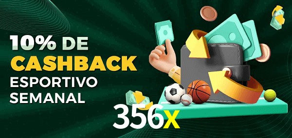 10% de bônus de cashback na 356x